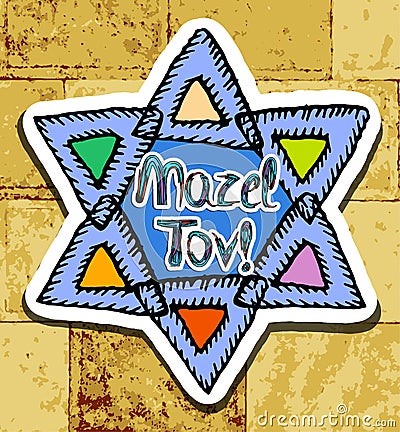 Star sticker of David. inscription Mazel Tov Hebrew in the translation wish happiness. Hand draw. doodle. Western Wall, Jerusalem Vector Illustration