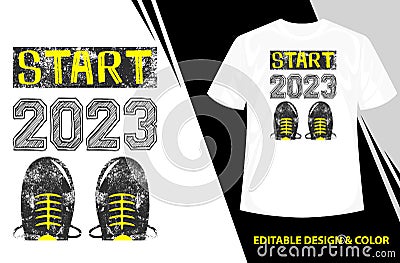 Start 2023 t-shirt design. Minimalist typography t-shirt design. T-shirt vector template. 2023 T-shirt Graphic. Trendy t-shirt Vector Illustration