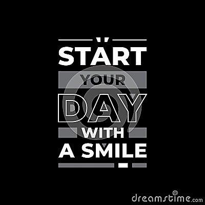 Start your day with a smile typography Vector Illustration