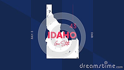 43 of 50 states of the United States with a name, nickname, and date admitted to the Union, Detailed Vector Idaho Map for printing Vector Illustration