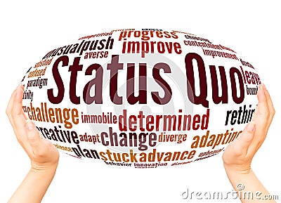 Status Quo word cloud hand sphere concept Stock Photo