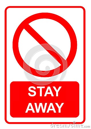 Stay away sign Stock Photo