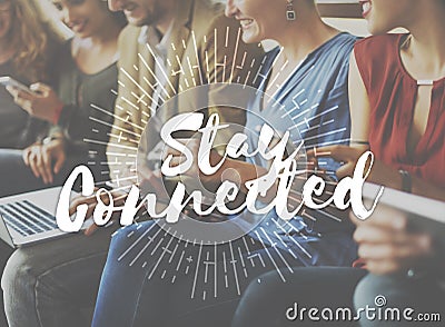 Stay Connected Friendship Internet Relationship Concept Stock Photo