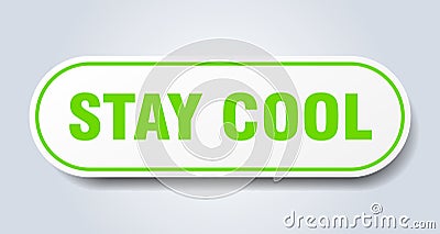 stay cool sticker. Vector Illustration