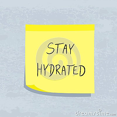 Stay hydrated personal health message Vector Illustration