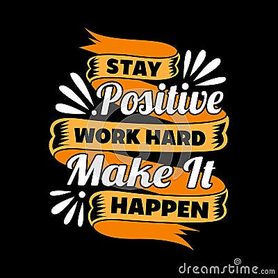 Motivational Quote for better life Vector Illustration