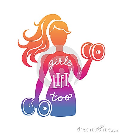 Girls lift, too. Woman lifting weights. Vector Illustration