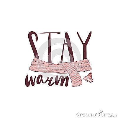 Stay warm quote Vector Illustration