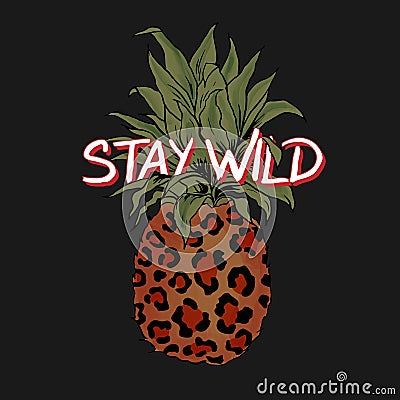 Stay wild slogan, leopard print, pineapple, graphic tee, printed design. Stock Photo