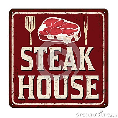 Steak house vintage rusty metal sign Vector Illustration