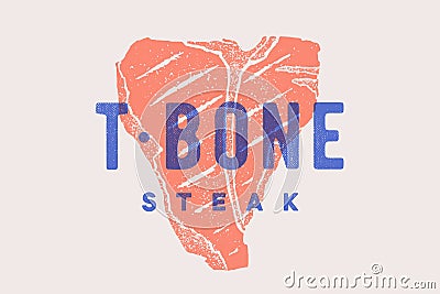 Steak, T-Bone. Poster with steak silhouette, text Vector Illustration