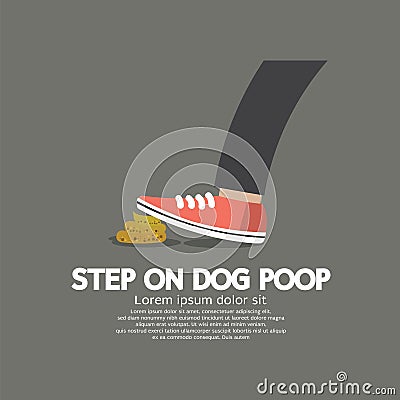 Step On Dog Poop. Vector Illustration