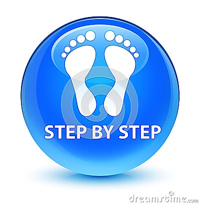 Step by step (footprint icon) glassy cyan blue round button Cartoon Illustration