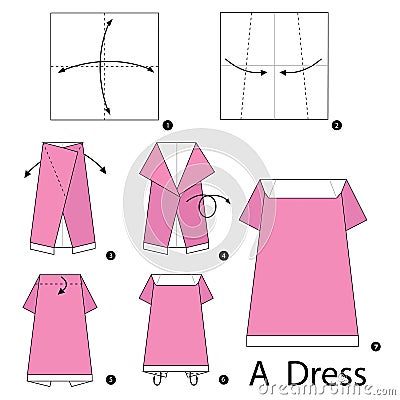 Step By Step Instructions How To Make Origami A Dress. Stock Vector ...