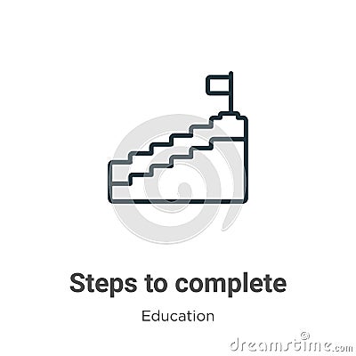 Steps to complete outline vector icon. Thin line black steps to complete icon, flat vector simple element illustration from Vector Illustration