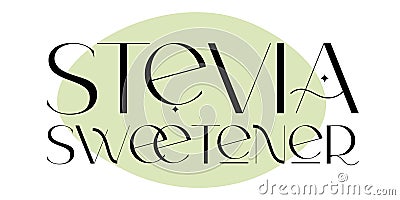 Stevia Organic food label. Vector Illustration