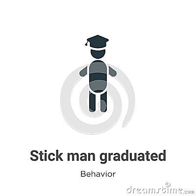 Stick man graduated vector icon on white background. Flat vector stick man graduated icon symbol sign from modern behavior Vector Illustration