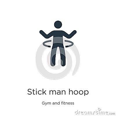 Stick man hoop icon vector. Trendy flat stick man hoop icon from gym and fitness collection isolated on white background. Vector Vector Illustration