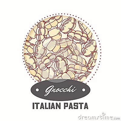 Sticker with hand drawn pattern with pasta gnocchi. Template for food package design Vector Illustration