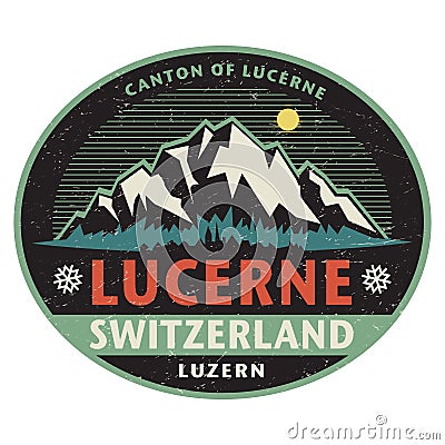 Sticker or label with mountains and text Lucerne, Switzerland Vector Illustration