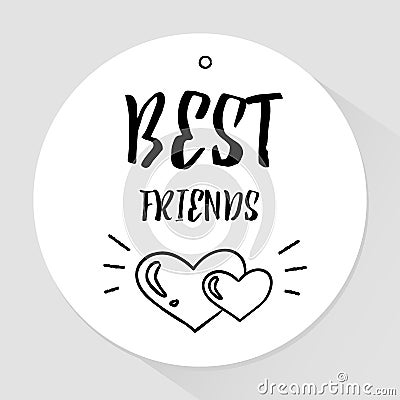 Sticker with lettering text Best friends and silhouette two hearts with rays. Vector Vector Illustration