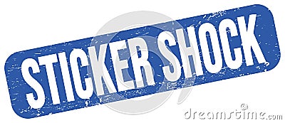 STICKER SHOCK text on blue grungy stamp sign Stock Photo