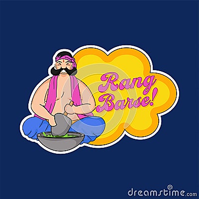 Sticker Style RANG BARSE! Font With Mustache Man Grinding Weed Or Hemp On Chrome Yellow And Blue Stock Photo