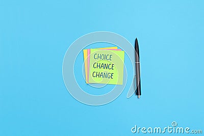 Sticky notes with inscription Choice Chance Change Stock Photo