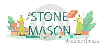 Stone mason typographic header. Professional builder constructing Vector Illustration