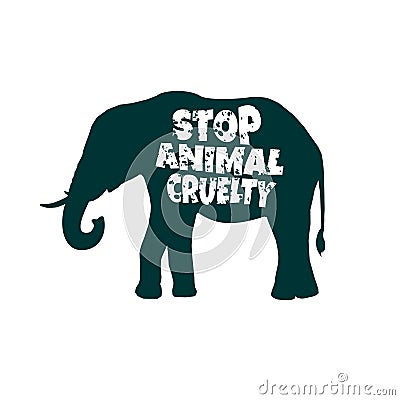 Stop animal cruelty abuse elephant wildlife design vector illustration Vector Illustration