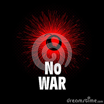 Stop Bombing Sign. The bomb no war. Vector illustration Vector Illustration