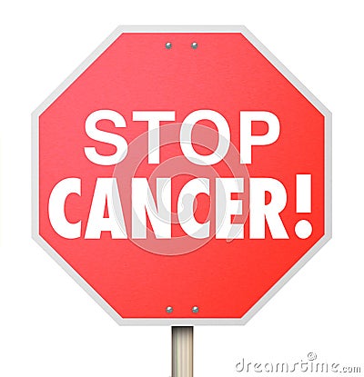 Stop Cancer Cure Disease Medical Research Treatment Recovery Stock Photo