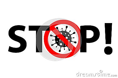 Stop coronavirus attention sign, quarantine symbol Vector Illustration