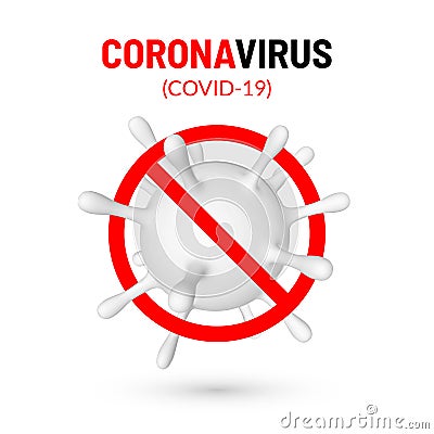 Stop Coronavirus Covid-19, 2019-nKoV. Illustration of virus unit. World pandemic concept. Vector illustration Vector Illustration
