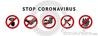 Stop coronavirus warning signs. Prohibition symbol. Zone quarantine. Dangerous virus Stock Photo