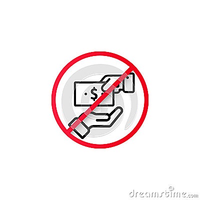 Stop corruption. No corruption. Corruption in prohibition sign. International Anti corruption day. Prohibition sign. Vector Vector Illustration