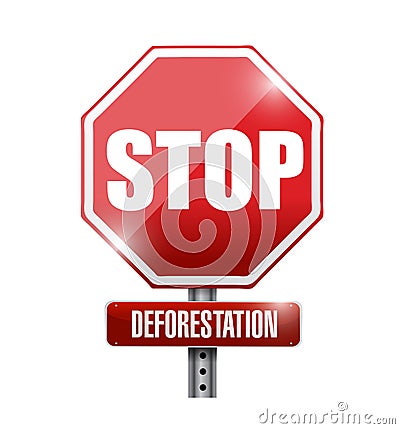 Stop deforestation street sign illustration Cartoon Illustration