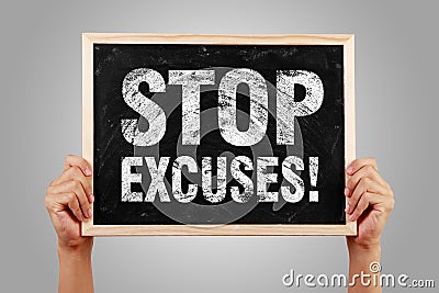 Stop Excuses Stock Photo