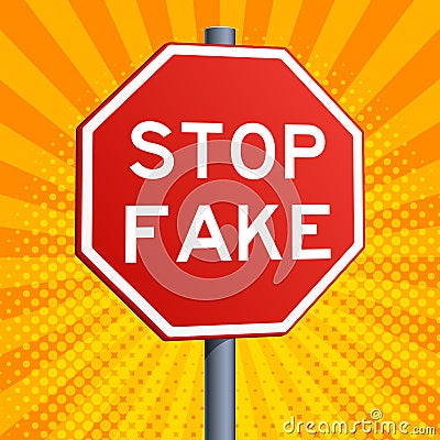 Stop Fake red road sign vector illustration Vector Illustration