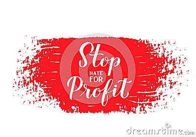 Stop Hate for Profit calligraphy hand lettering. Social media campaign against hate, racism, bigotry, and misinformation. Vector Vector Illustration
