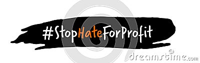 Stop hate for profit hashtag. Social media campaign concept against hate, bigotry, racism, antisemitism. Vector Vector Illustration
