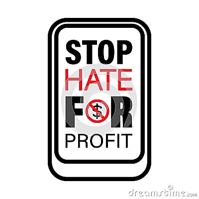 STOP HATE FOR PROFIT quote. Boycott Campaign signs. Social Media Hashtag text. Protest sign design isolated on white background. Vector Illustration