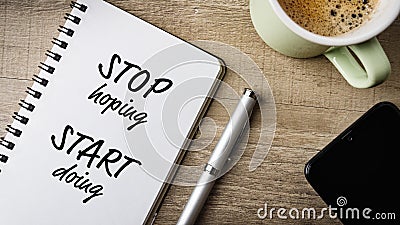 Stop hoping - start doing Stock Photo