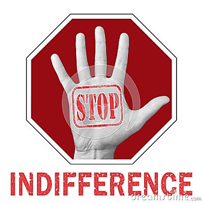 Stop indifference conceptual illustration. Open hand with the text stop indifference Cartoon Illustration