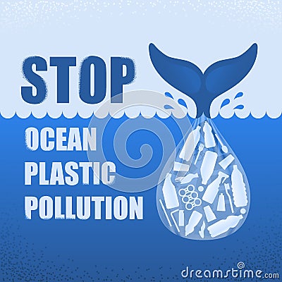 Stop ocean plastic pollution. Ecological poster with text. Tail of whale and bag with plastic bottle and garbage on blue Vector Illustration