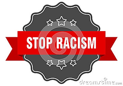 stop racism label. stop racism isolated seal. sticker. sign Vector Illustration