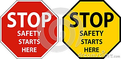Stop Safety Starts Here Signs On White Background Vector Illustration