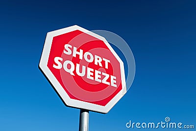 Stop sign with Short Squeeze text in order to stop this technique which harms short sellers Stock Photo