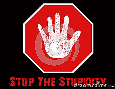 Stop The Stupidity Illustration Cartoon Illustration