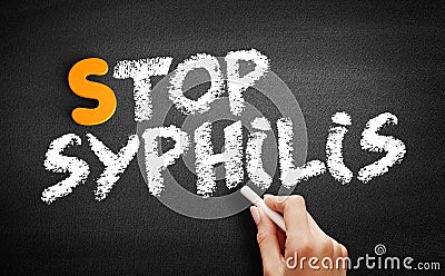 Stop Syphilis text on blackboard Stock Photo